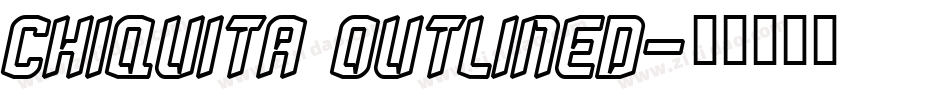 Chiquita Outlined字体转换